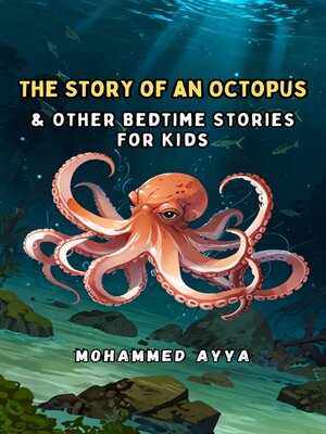 cover image of The Story of an Octopus